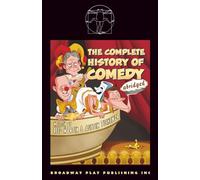 The Complete History of Comedy (abridged)