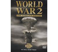 The Complete History Of World War 2: We Shall Never Forget