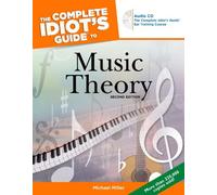 The Complete Idiot's Guide to Music Theory, 2nd Edition