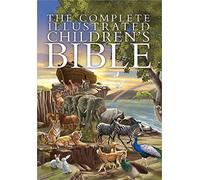 The Complete Illustrated Children's Bible (The Complete Illustrated Children's Bible Library)