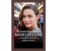 The complete Inspiring biography of Madelyn Cline: The Untold Story of the Southern Star Who Captivated Netflix and Conquered the Big Screen
