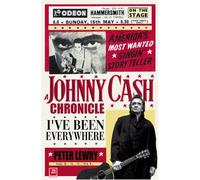 The Complete Johnny Cash Chronicle: I've Been Everywhere