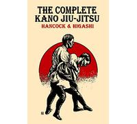 The Complete Kano Jiu-Jitsu