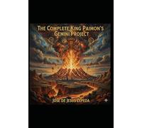 The Complete King Paimon's Gemini Project: Ephocapotheosis