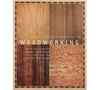 Complete Manual of Woodworking