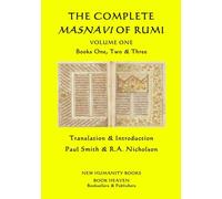 The Complete Masnavi of Rumi: Volume One - Books One, Two & Three