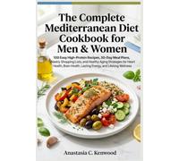 The Complete Mediterranean Diet Cookbook for Men & Women (The Food as Medicine Series)