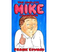 The Complete MIKE Collection