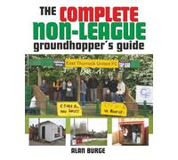 The Complete Non-League Groundhopper's Diary