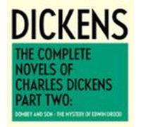 The Complete Novels Of Charles Dickens: Part Two (audiolibro)