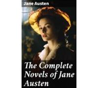 The Complete Novels Of Jane Austen (ebook)