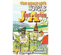 THE COMPLETE NOVELS OF JANE AUSTEN Edited by Suchitra Ramadurai; Softcover/Paperback: For Children and Young Adults: Travel-friendly Size 5.5 x 8.5"
