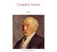 The Complete Novels Of Thomas Hardy (ebook)