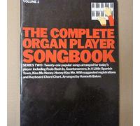 The Complete ORGAN PLAYER SONGBOOK vol 2