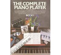 Kenneth Baker – The Complete Piano Player – Libro 1: Curso de piano 1