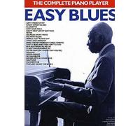 The complete piano player: easy blues piano, voix, guitare