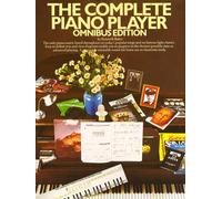 The complete piano player: omnibus edition piano, voix, guitare