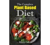 The Complete Plant Based Diet (ebook)