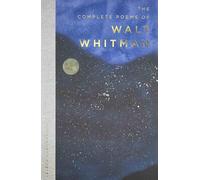 The Complete Poems of Walt Whitman: xxxiii (Wordsworth Poetry Library)