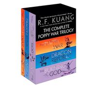 The Complete Poppy War Trilogy Boxed Set: The Poppy War / The Dragon Republic / The Burning God: 1-3
