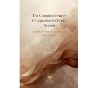 The Complete Prayer Companion for Every Season