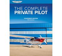 The Complete Private Pilot