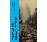 The Complete Railway Mysteries (ebook)