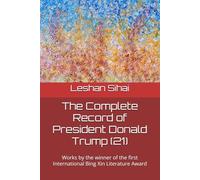 The Complete Record of President Donald Trump (21): Works by the winner of the first International Bing Xin Literature Award