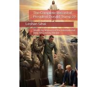 The Complete Record of President Donald Trump 27: Works by Winners of the International Bing Xin Literary Award