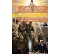 The Complete Record of President Donald Trump 27: Works by Winners of the International Bing Xin Literary Award