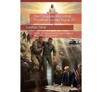 The Complete Record of President Donald Trump 27: Works by Winners of the International Bing Xin Literary Award