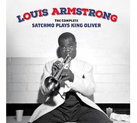 The Complete Satchmo Plays King Oliver
