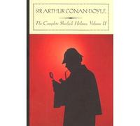The Complete Sherlock Holmes: 2 (Barnes & Noble Classics)