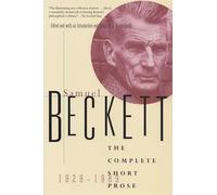 The Complete Short Prose, 1929-1989 (Beckett, Samuel)