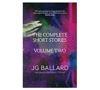 The Complete Short Stories: From the author of ‘The Garden of Time’, the inspiration for the 2024 Met Gala