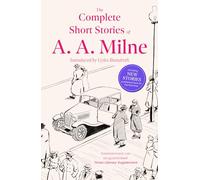 The Complete Short Stories of A. A. Milne