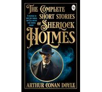 The Complete Short Stories of Sherlock Holmes