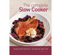 The Complete Slow Cooker