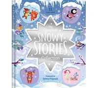 The Complete Snowy Stories Collection (Storytime Treasury)