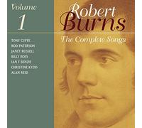 The Complete Songs of Robert Burns (Volume 1)