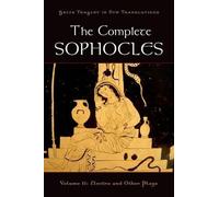 The Complete Sophocles (Tapa blanda) Greek Tragedy in New Translations