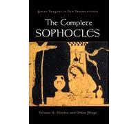 The Complete Sophocles (Tapa blanda) Greek Tragedy in New Translations