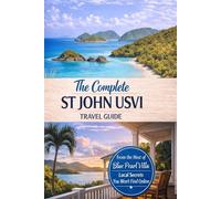 The Complete St. John USVI Travel Guide