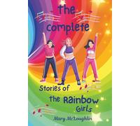 The Complete Stories of the Rainbow Girls