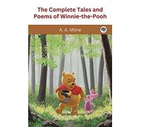 The Complete Tales and Poems of Winnie-the-Pooh