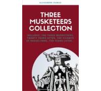 The Complete Three Musketeers Collection (ebook)