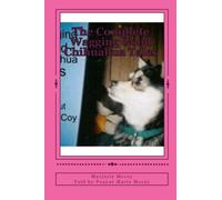 The Complete Wagging Good Chihuahua Tales