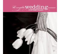 The Complete Wedding Resource; Contemporary
