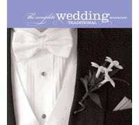 The Complete Wedding Resource - Traditional