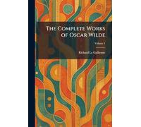 The Complete Works of Oscar Wilde